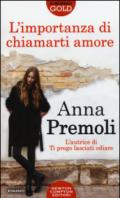 L'importanza di chiamarti amore