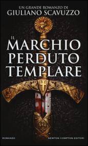 Il marchio perduto del templare (eNewton Narrativa)