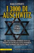 I 3000 di Auschwitz (eNewton Saggistica)