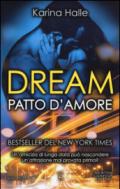 Dream. Patto d'amore