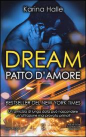 Dream. Patto d'amore