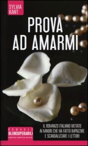 Prova ad amarmi