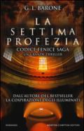 La settima profezia (Codice Fenice Saga Vol. 1)