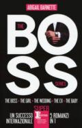 The boss series: The boss-The girl-The wedding-The ex-The baby
