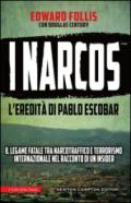 I narcos. L'eredità di Pablo Escobar