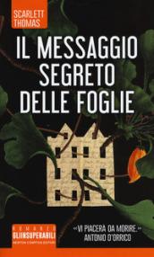 Il messaggio segreto delle foglie