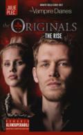 The rise. The originals