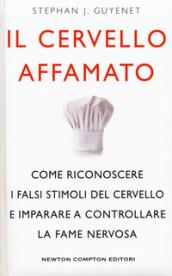 Il cervello affamato