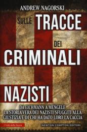 Sulle tracce dei criminali nazisti