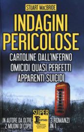 Indagini pericolose: Cartoline dall'inferno-Omicidi quasi perfetti-Apparenti suicidi