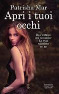 Apri i tuoi occhi