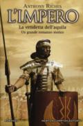 La vendetta dell'aquila. L'impero