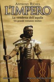 La vendetta dell'aquila. L'impero