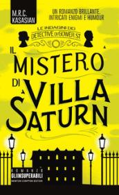 Il mistero di Villa Saturn. Le indagini dei detective di Gower St