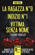 La ragazza N°9-Indizio N°1-Vittima senza nome