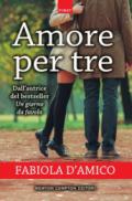 Amore per tre (Cupido Vol. 1)