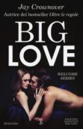 Big Love (Welcome Series Vol. 2)