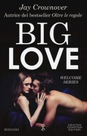 Big Love (Welcome Series Vol. 2)