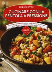 Cucinare con la pentola a pressione