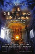 Il settimo enigma (Codice Fenice Saga Vol. 2)