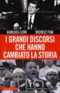 I grandi discorsi che hanno cambiato la storia