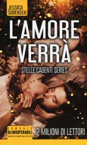 L'amore verrà. Stelle cadenti series