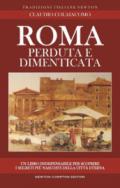 Roma perduta e dimenticata