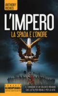 La spada e l'onore. L'impero