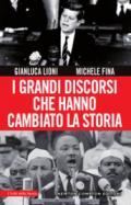 I grandi discorsi che hanno cambiato la storia