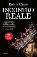 Incontro reale. Royal series