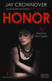 Honor. Breaking point series