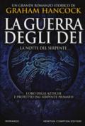 La notte del serpente. La guerra degli dei