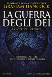 La notte del serpente. La guerra degli dei