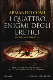 I quattro enigmi degli eretici