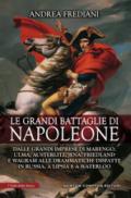 Le grandi battaglie di Napoleone