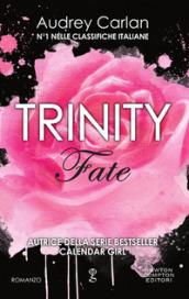 Fate. Trinity