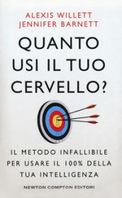 Quanto usi il tuo cervello?