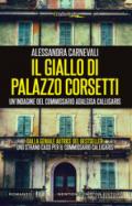 Il giallo di Palazzo Corsetti (Un'indagine del commissario Adalgisa Calligaris Vol. 3)