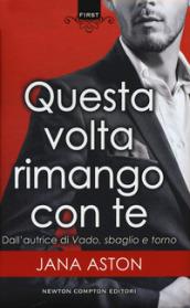 Questa volta rimango con te