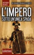 Sotto un'unica spada. L'impero