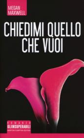 Chiedimi quello che vuoi