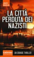 La città perduta dei nazisti