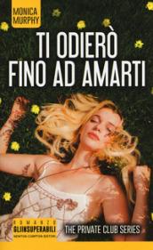 TI ODIERO' FINO AD AMARTI