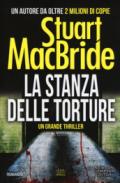 LA STANZA DELLE TORTURE