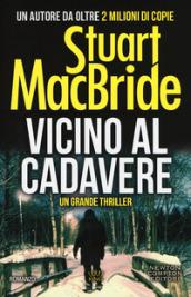 VICINO AL CADAVERE