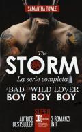 The Storm. La serie completa: The bad boy-The wild boy-Lover boy