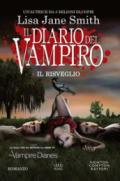 IL DIARIO DEL VAMPIRO - IL RISVEGLIO