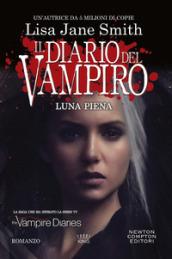 Luna piena. Il diario del vampiro