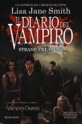 Strane creature. Il diario del vampiro