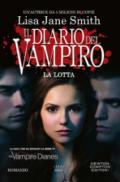 LA LOTTA. IL DIARIO DEL VAMPIRO